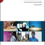 Postmedia Books presenta "Arte e Televisione. Da Andy Warhol al Grande Fratello"